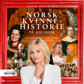 Norsk kvinnehistorie på 200 sider av Hege Duckert (Nedlastbar lydbok)