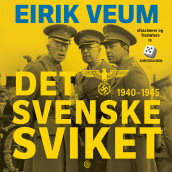 Det svenske sviket av Eirik Veum (Nedlastbar lydbok)