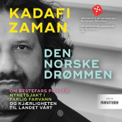 Den norske drømmen av Kadafi Zaman (Nedlastbar lydbok)