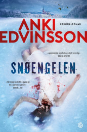 Snøengelen av Anki Edvinsson (Ebok)