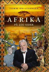 Afrika på 200 sider av Tomm Kristiansen (Innbundet)