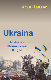 Ukraina av Arve Hansen (Innbundet)