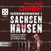 Nordmennene i Sachsenhausen av Sven Egil Omdal (Nedlastbar lydbok)