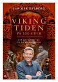 Vikingtiden på 200 sider av Jan Ove Ekeberg (Heftet)