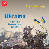 Ukraina av Arve Hansen (Nedlastbar lydbok)