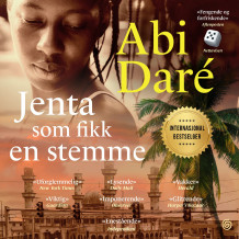 Jenta som fikk en stemme av Abi Daré (Nedlastbar lydbok)