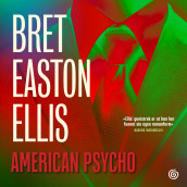 American psycho av Bret Easton Ellis (Nedlastbar lydbok)
