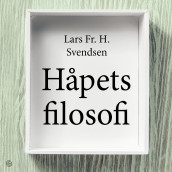 Håpets filosofi av Lars Fr.H. Svendsen (Nedlastbar lydbok)
