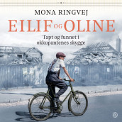 Eilif og Oline av Mona Renate Ringvej (Nedlastbar lydbok)