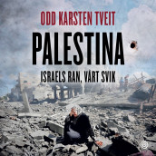 Palestina av Odd Karsten Tveit (Nedlastbar lydbok)
