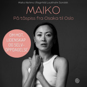 Maiko av Maiko Nishino og Ragnhild Laukholm Sandvik (Nedlastbar lydbok)
