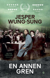 En annen gren av Jesper Wung-Sung (Ebok)