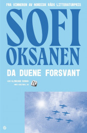 Da duene forsvant av Sofi Oksanen (Ebok)