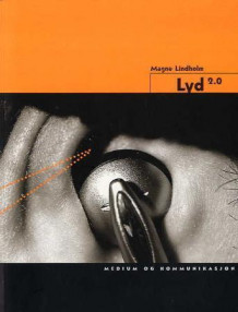 Lyd 2.0 av Magne Lindholm (Heftet)