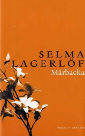 Mårbacka av Selma Lagerlöf (Innbundet)