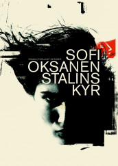 Stalins kyr av Sofi Oksanen (Innbundet)