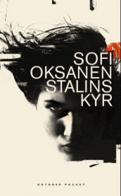 Stalins kyr av Sofi Oksanen (Heftet)
