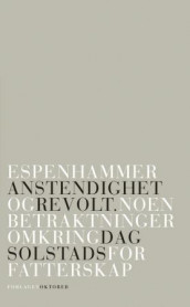Anstendighet og revolt av Espen Hammer (Innbundet)