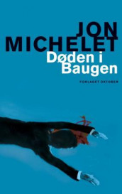 Døden i Baugen av Jon Michelet (Ebok)