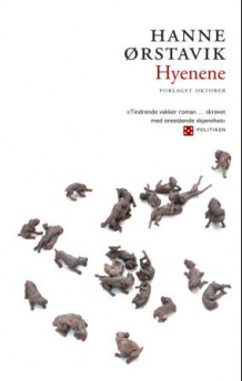 Hyenene av Hanne Ørstavik (Heftet)