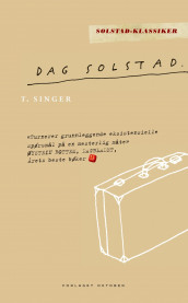 T. Singer av Dag Solstad (Ebok)