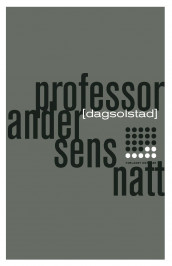 Professor Andersens natt av Dag Solstad (Ebok)