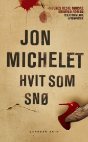 Hvit som snø av Jon Michelet (Ebok)