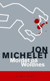 Mordet på Woldnes av Jon Michelet (Ebok)