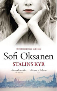 Stalins kyr av Sofi Oksanen (Ebok)