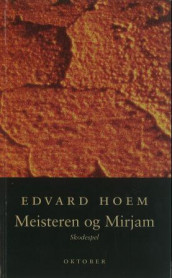 Meisteren og Mirjam av Edvard Hoem (Ebok)
