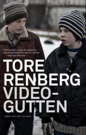 Videogutten av Tore Renberg (Ebok)