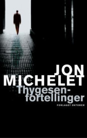 Thygesen-fortellinger av Jon Michelet (Ebok)