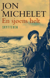 En sjøens helt av Jon Michelet (Ebok)