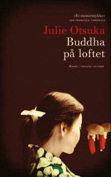 Buddha på loftet av Julie Otsuka (Ebok)