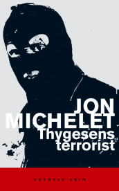 Thygesens terrorist av Jon Michelet (Ebok)