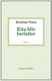 Rita blir forfatter av Kristine Næss (Ebok)