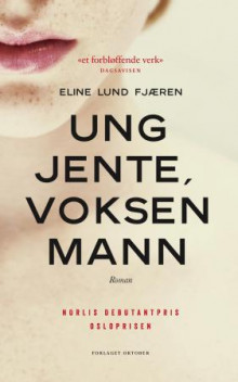 Ung jente, voksen mann av Eline Lund Fjæren (Heftet)