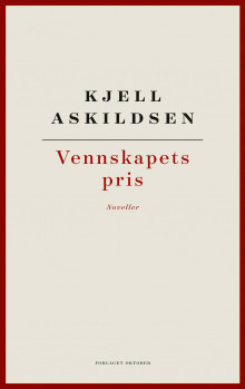 Vennskapets pris av Kjell Askildsen (Ebok)