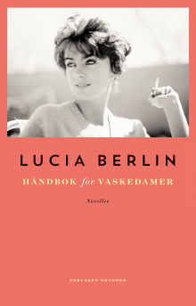 Håndbok for vaskedamer av Lucia Berlin (Ebok)