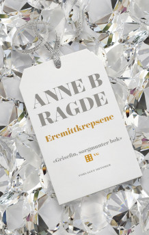 Eremittkrepsene av Anne B. Ragde (Heftet)