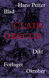 Clair-obscur av Hans Petter Blad (Heftet)