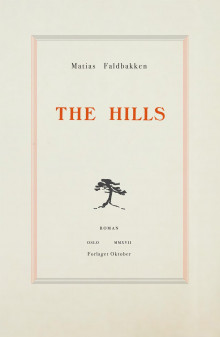 The Hills av Matias Faldbakken (Ebok)