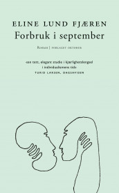 Forbruk i september av Eline Lund Fjæren (Heftet)