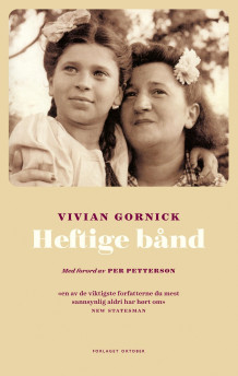 Heftige bånd av Vivian Gornick (Ebok)