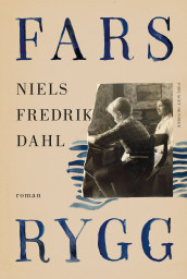 Fars rygg av Niels Fredrik Dahl (Ebok)