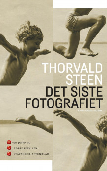 Det siste fotografiet av Thorvald Steen (Heftet)