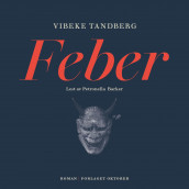 Feber av Vibeke Tandberg (Nedlastbar lydbok)