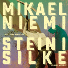 Stein i silke av Mikael Niemi (Nedlastbar lydbok)