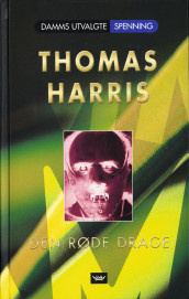 Den røde drage av Thomas Harris (Innbundet)