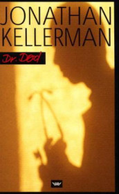 Dr. død av Jonathan Kellerman (Innbundet)